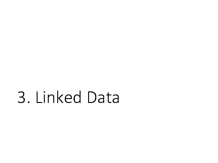 3. Linked Data 