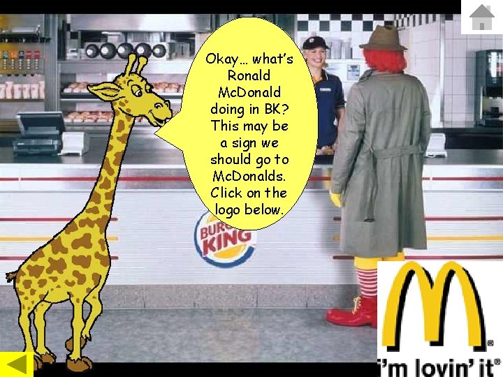 Okay… what’s Ronald Mc. Donald doing in BK? This may be a sign we