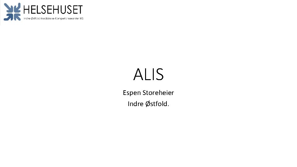 ALIS Espen Storeheier Indre Østfold. 
