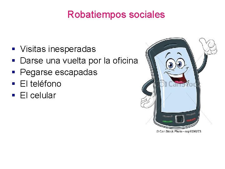 Robatiempos sociales § § § Visitas inesperadas Darse una vuelta por la oficina Pegarse