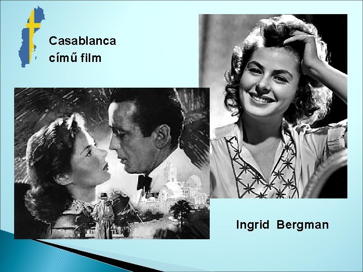Casablanca című film Ingrid Bergman 