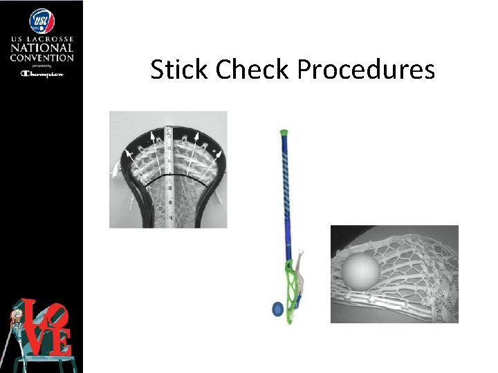 Stick Check Procedures 