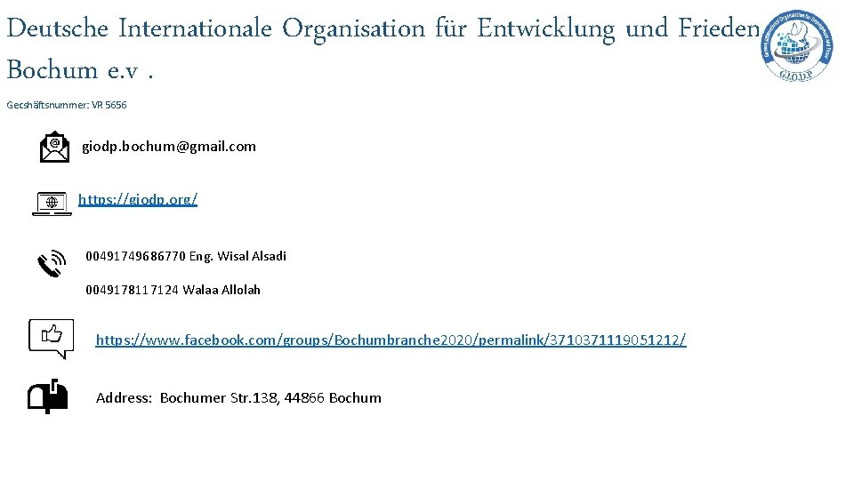 Deutsche Internationale Organisation für Entwicklung und Frieden Bochum e. v. Gecshäftsnummer: VR 5656 giodp.