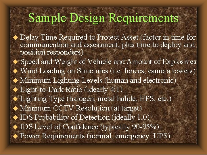 Sample Design Requirements Delay Time Required to Protect Asset (factor in time for communication