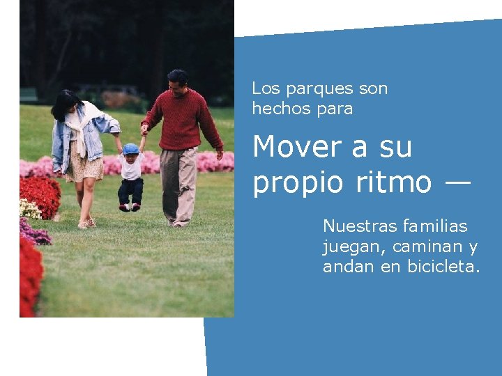 Los parques son hechos para Mover a su propio ritmo — Nuestras familias juegan,