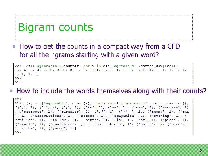 Bigram counts How to get the counts in a compact way from a CFD