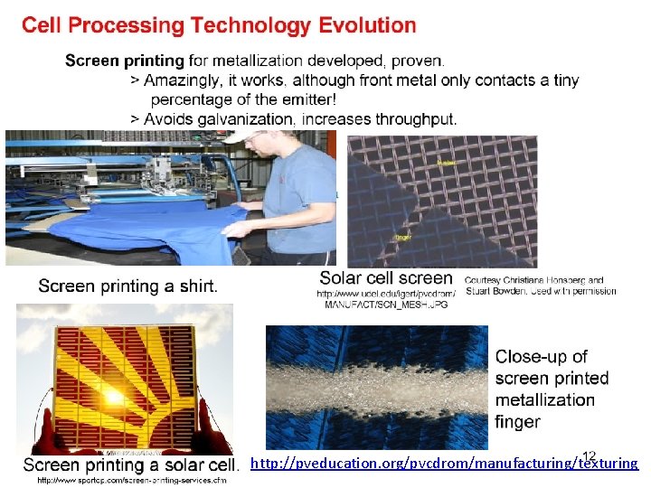 http: //pveducation. org/pvcdrom/manufacturing/texturing http: //pveducation. org/pvcdrom/manufacturing/texturing