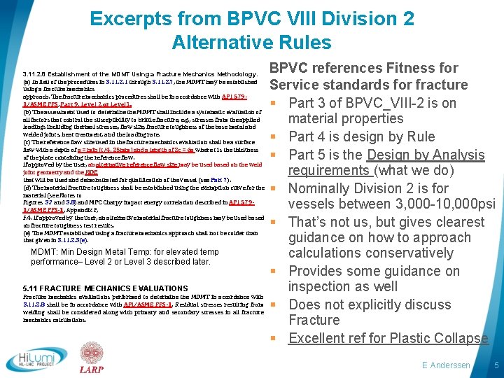 Excerpts from BPVC VIII Division 2 Alternative Rules 3. 11. 2. 8 Establishment of