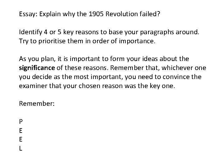 Essay: Explain why the 1905 Revolution failed? Identify 4 or 5 key reasons to