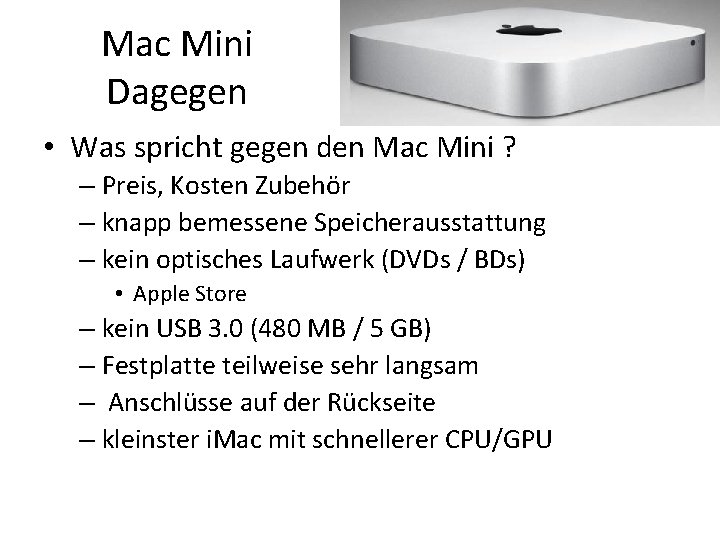 Mac Mini Dagegen • Was spricht gegen den Mac Mini ? – Preis, Kosten