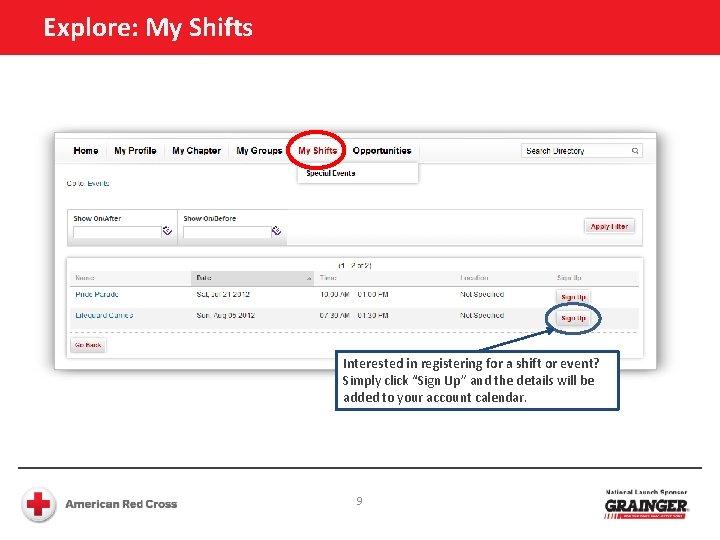 Explore: My Shifts Interested in registering for a shift or event? Simply click “Sign Explore: My Shifts Interested in registering for a shift or event? Simply click “Sign