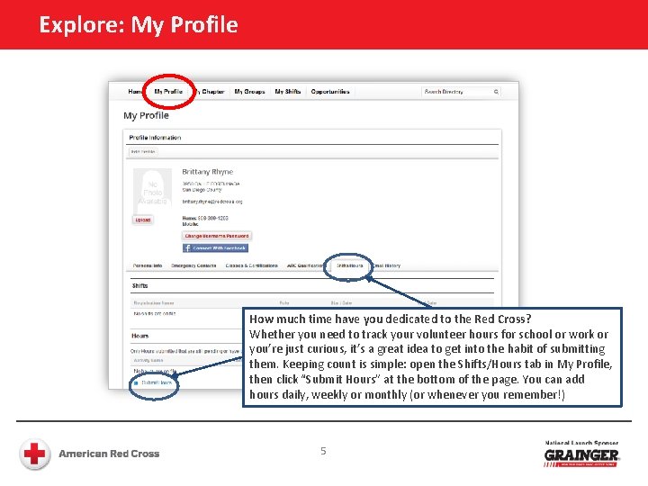 Explore: My Profile How much time have you dedicated to the Red Cross? Whether Explore: My Profile How much time have you dedicated to the Red Cross? Whether