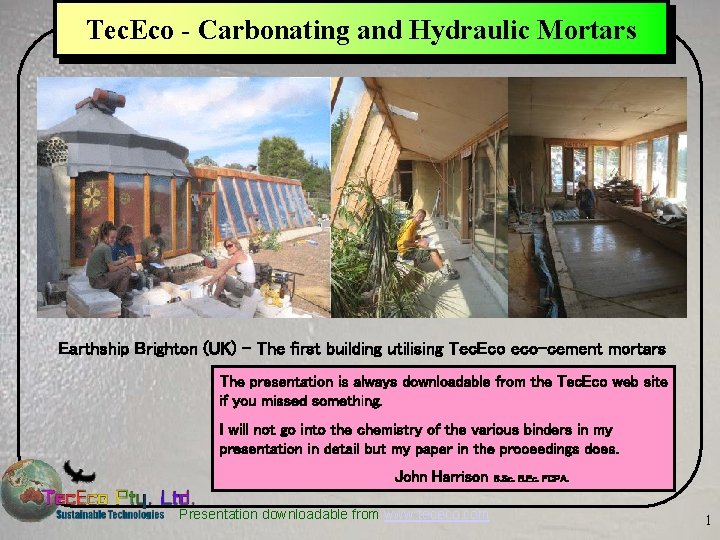 Tec. Eco - Carbonating and Hydraulic Mortars Earthship Brighton (UK) – The first building