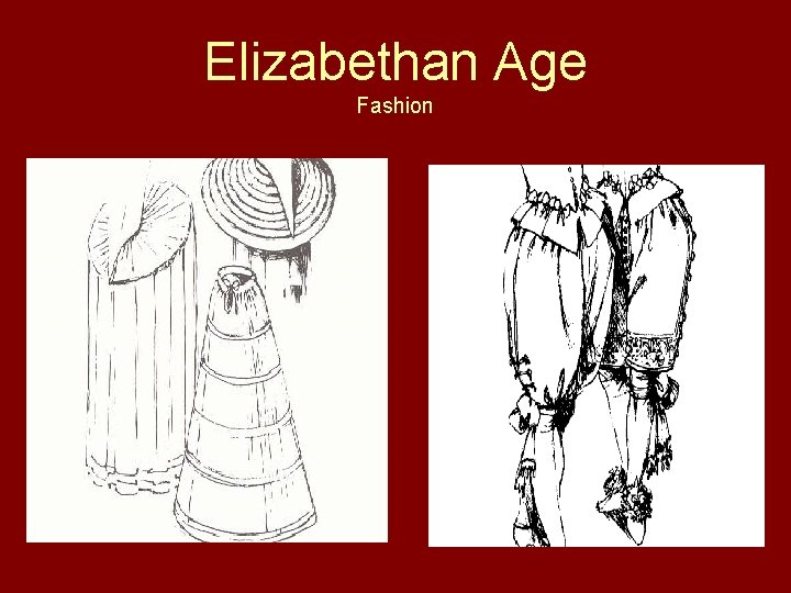 Elizabethan Age Fashion 