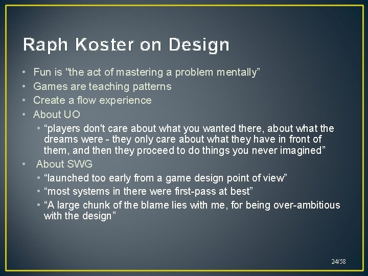 Raph Koster on Design • • Fun is "the act of mastering a problem