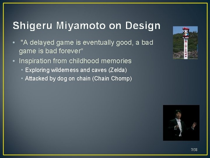 Shigeru Miyamoto on Design • "A delayed game is eventually good, a bad game