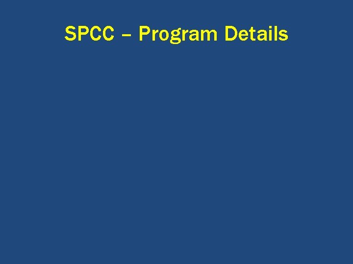 SPCC – Program Details 