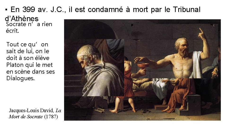 ▪ En 399 av. J. C. , il est condamné à mort par le