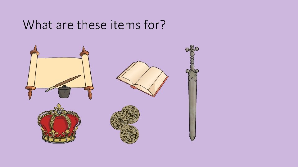 What are these items for? 