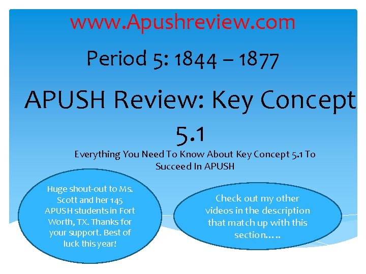 www. Apushreview. com Period 5: 1844 – 1877 APUSH Review: Key Concept 5. 1