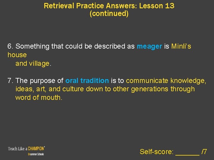 Retrieval Practice Answers: Lesson 13 (continued) 6. Something that could be described as meager Retrieval Practice Answers: Lesson 13 (continued) 6. Something that could be described as meager