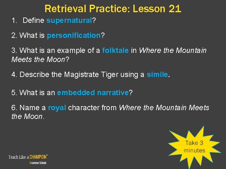 Retrieval Practice: Lesson 21 1. Define supernatural? 2. What is personification? 3. What is Retrieval Practice: Lesson 21 1. Define supernatural? 2. What is personification? 3. What is
