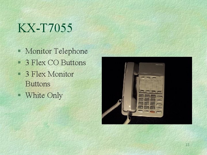 KX-T 7055 § Monitor Telephone § 3 Flex CO Buttons § 3 Flex Monitor