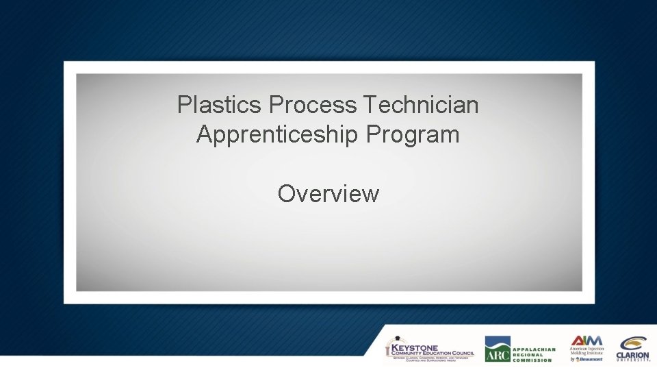 Plastics Process Technician Apprenticeship Program Overview 