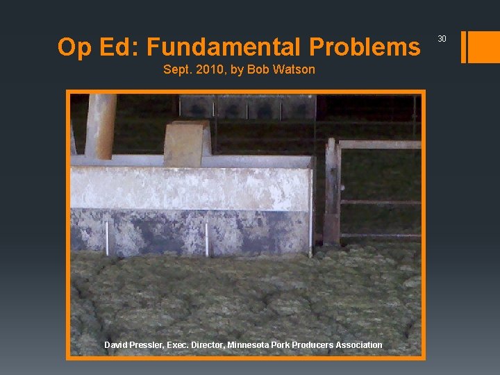 Op Ed: Fundamental Problems Sept. 2010, by Bob Watson David Pressler, Exec. Director, Minnesota