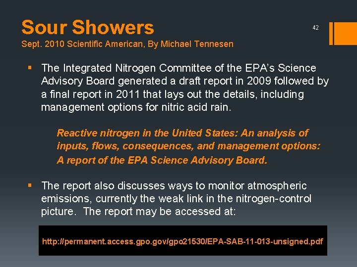 Sour Showers 42 Sept. 2010 Scientific American, By Michael Tennesen § The Integrated Nitrogen