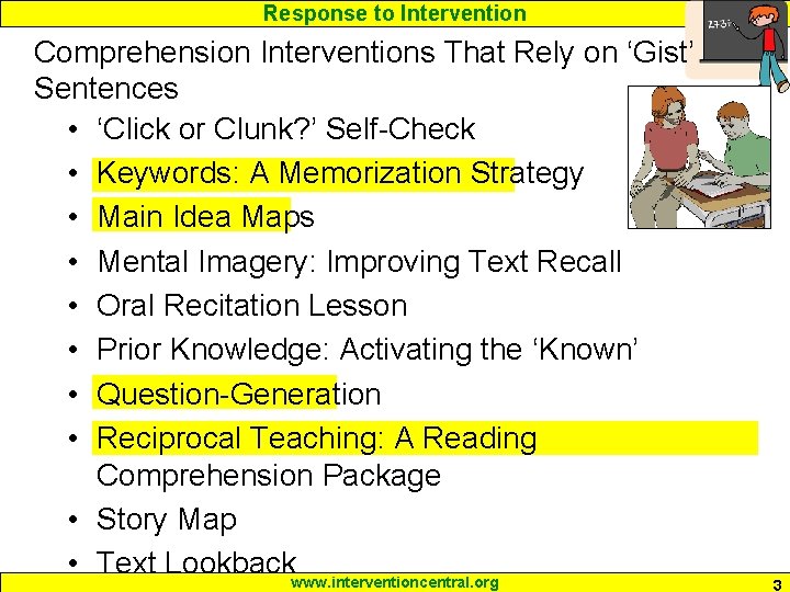Response to Intervention Comprehension Interventions That Rely on ‘Gist’ Sentences • ‘Click or Clunk?