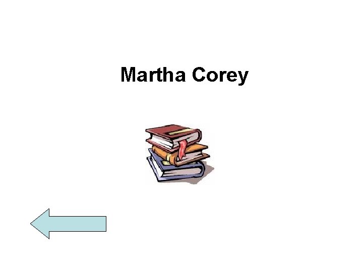 Martha Corey 