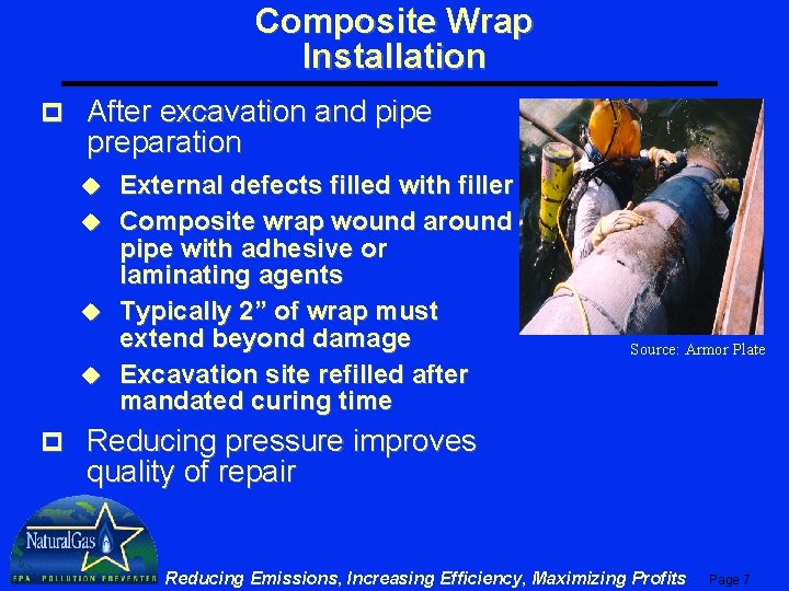 Composite Wrap Installation p After excavation and pipe preparation External defects filled with filler