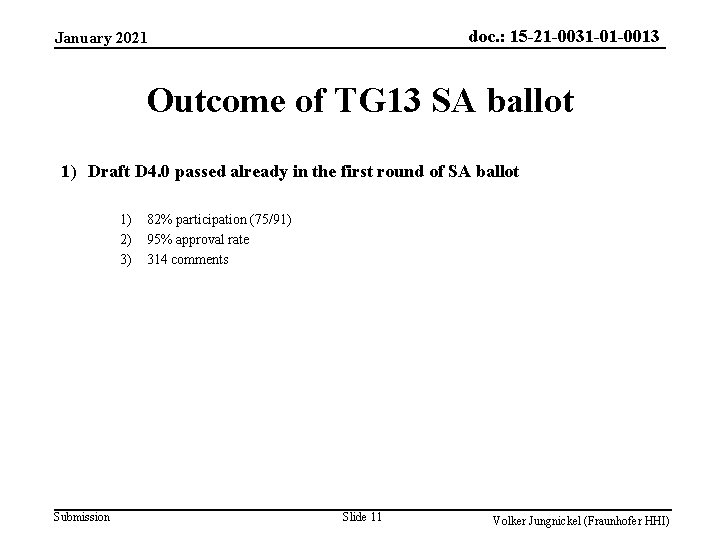 doc. : 15 -21 -0031 -01 -0013 January 2021 Outcome of TG 13 SA