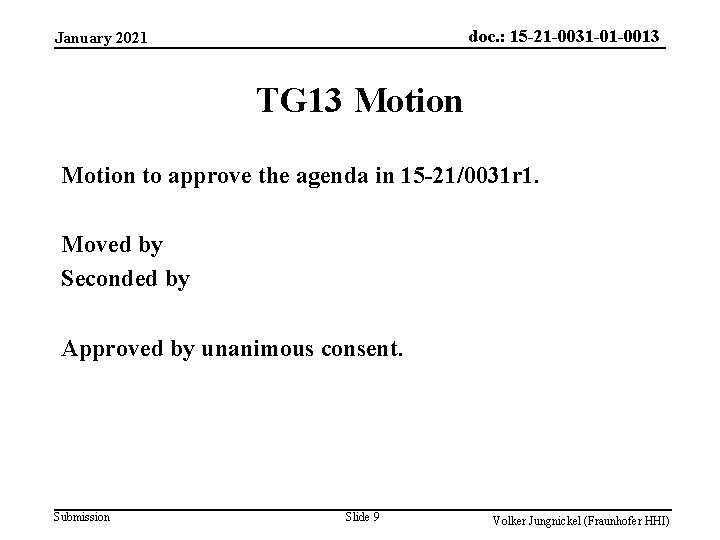 doc. : 15 -21 -0031 -01 -0013 January 2021 TG 13 Motion to approve