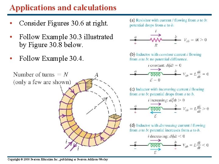 Applications and calculations • Consider Figures 30. 6 at right. • Follow Example 30.