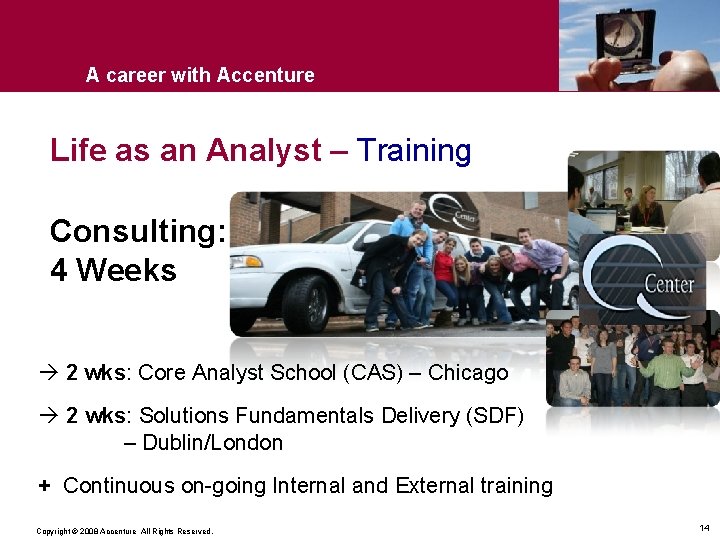 A career with Accenture Life as an Analyst – Training Consulting: 4 Weeks 2