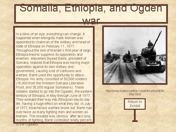 Somalia, Ethiopia, and Ogden war In a blink of an eye, everything can change.