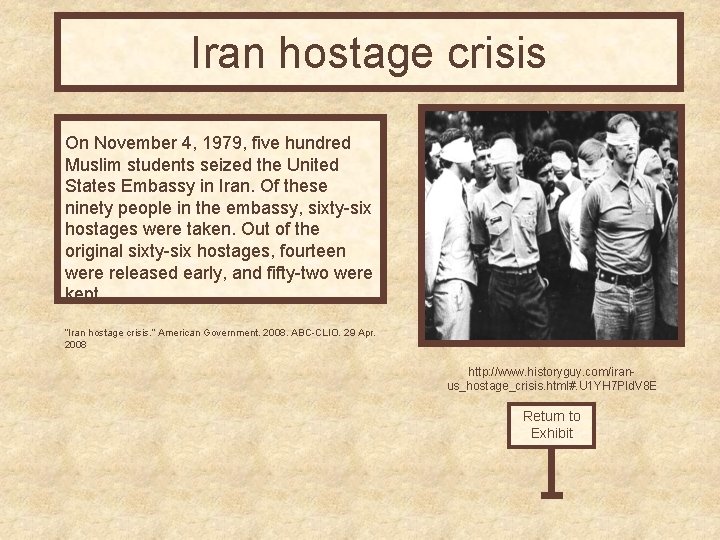 Iran hostage crisis On November 4, 1979, five hundred Muslim students seized the United