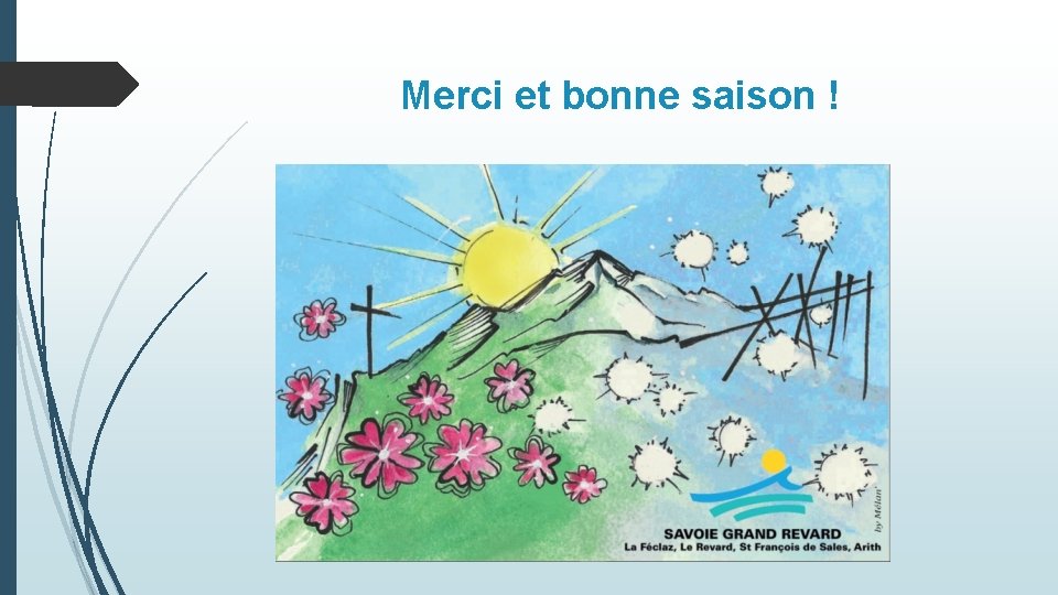 Merci et bonne saison ! 