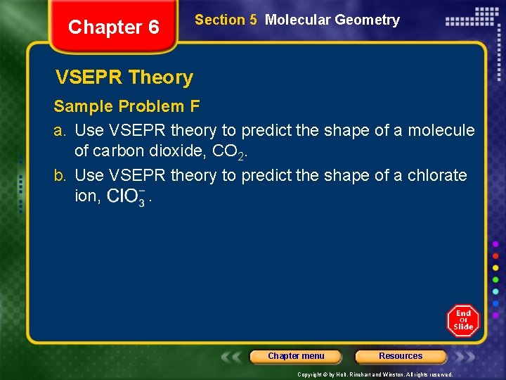 Chapter 6 Section 5 Molecular Geometry VSEPR Theory Sample Problem F a. Use VSEPR