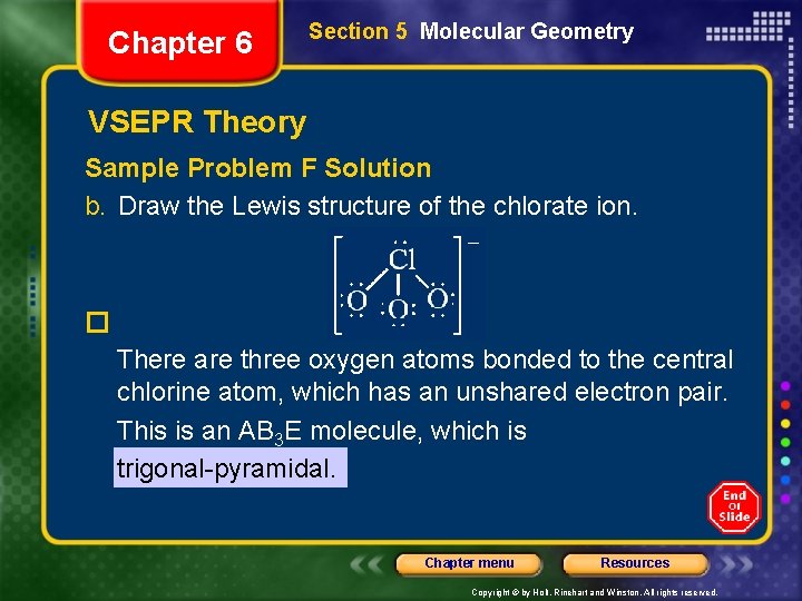 Chapter 6 Section 5 Molecular Geometry VSEPR Theory Sample Problem F Solution b. Draw