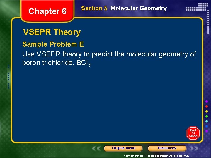 Chapter 6 Section 5 Molecular Geometry VSEPR Theory Sample Problem E Use VSEPR theory