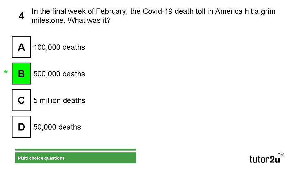 4 In the final week of February, the Covid-19 death toll in America hit