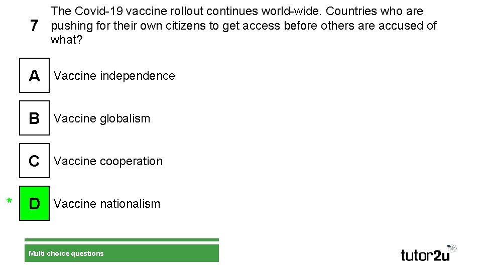 7 The Covid-19 vaccine rollout continues world-wide. Countries who are pushing for their own