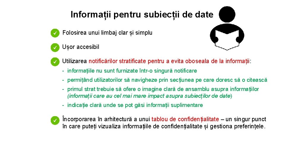 Informații pentru subiecții de date Folosirea unui limbaj clar și simplu Ușor accesibil Utilizarea