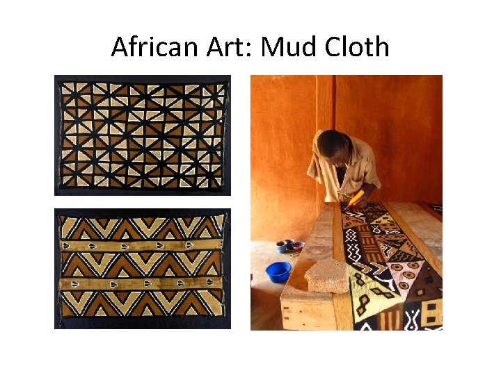 African Art: Mud Cloth 