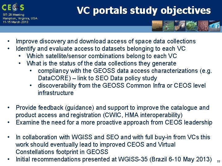 SIT-28 Meeting Hampton, Virginia, USA 11 -15 March 2013 VC portals study objectives •