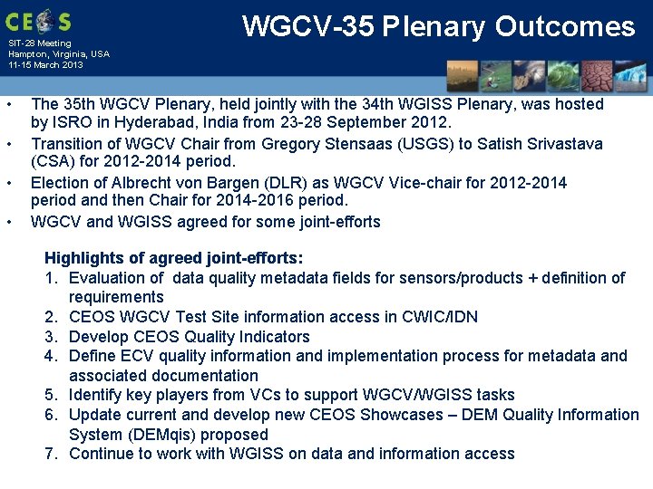 SIT-28 Meeting Hampton, Virginia, USA 11 -15 March 2013 • • WGCV-35 Plenary Outcomes