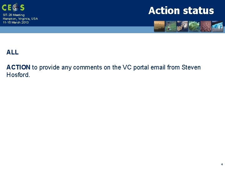 SIT-28 Meeting Hampton, Virginia, USA 11 -15 March 2013 Action status ALL ACTION to